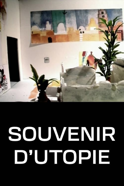 Souvenir d'utopie (2006) poster