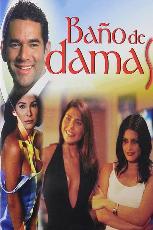 Baño de damas (2003) poster