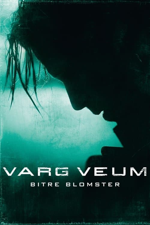 Varg Veum - Bitre blomster (2007) poster