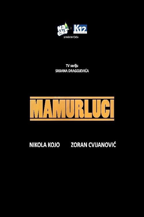 Mamurluci (2015) poster