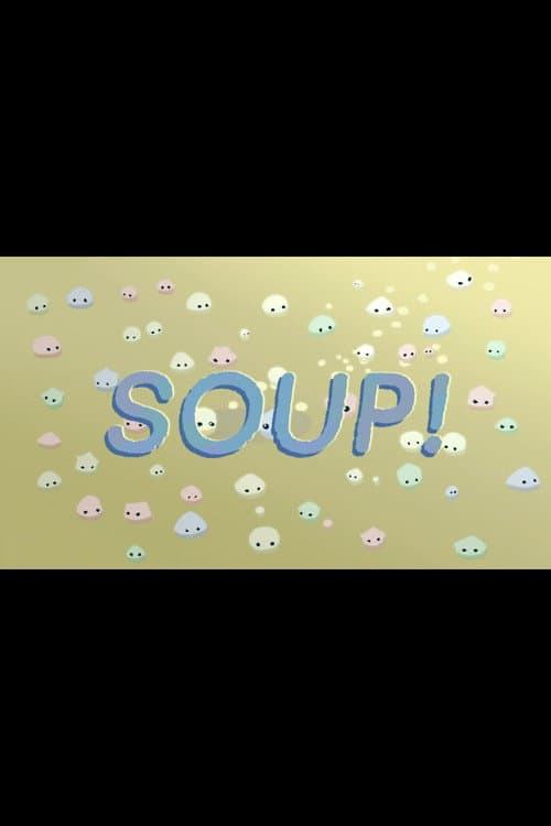 Soup! (2025) poster