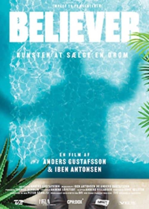Believer - Kunsten at sælge en drøm (2022) poster