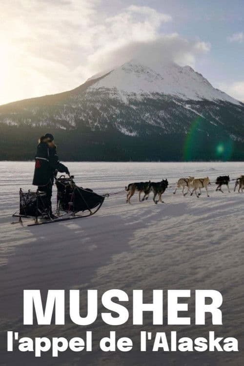 Musher, l'appel de l'Alaska (2023) poster