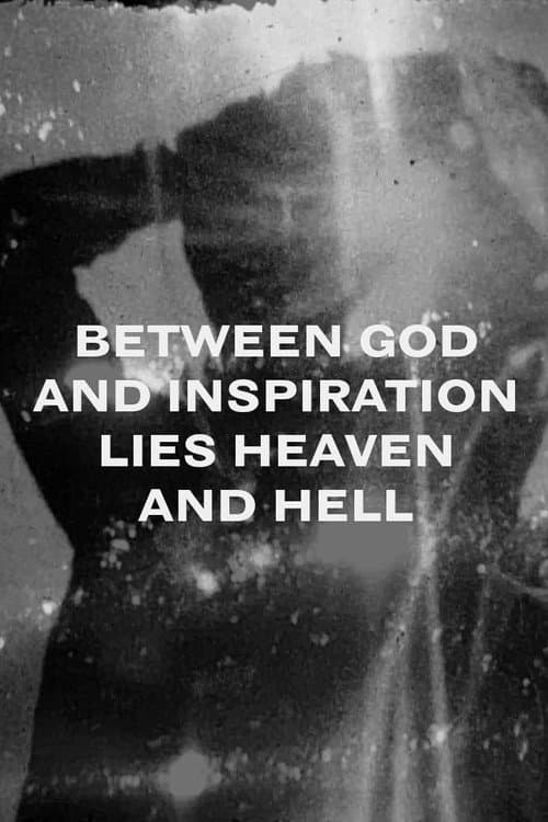 Between God and Inspiration Lie Heaven and Hell (1993) poster