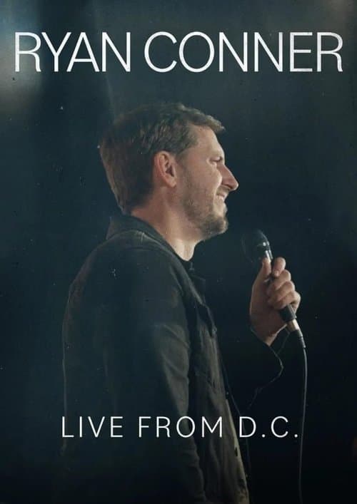 Ryan Conner: Live from D.C. (2024) poster