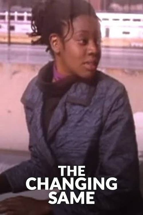 The Changing Same (2001) poster