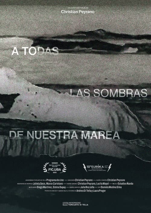 A todas las sombras de nuestra marea (2025) poster