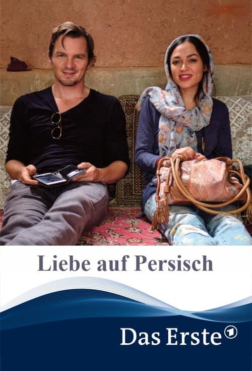 Liebe auf Persisch (2018) poster