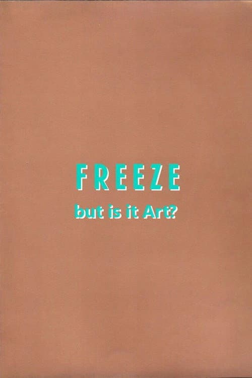Freeze: But is it Art? (1994) poster
