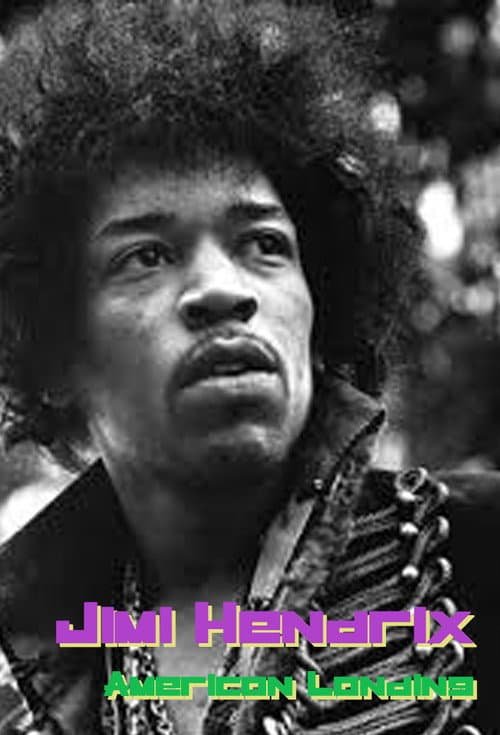 Jimi Hendrix: American Landing (2007) poster
