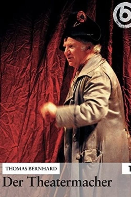 Thomas Bernhard: Der Theatermacher (1990) poster