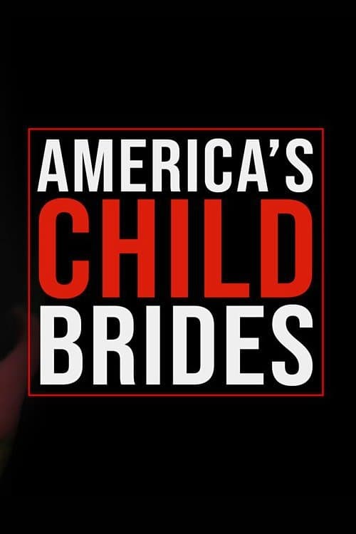 America's Child Brides (2019) poster