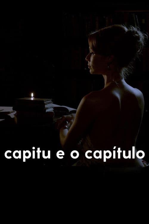 Capitu e o Capítulo (2023) poster