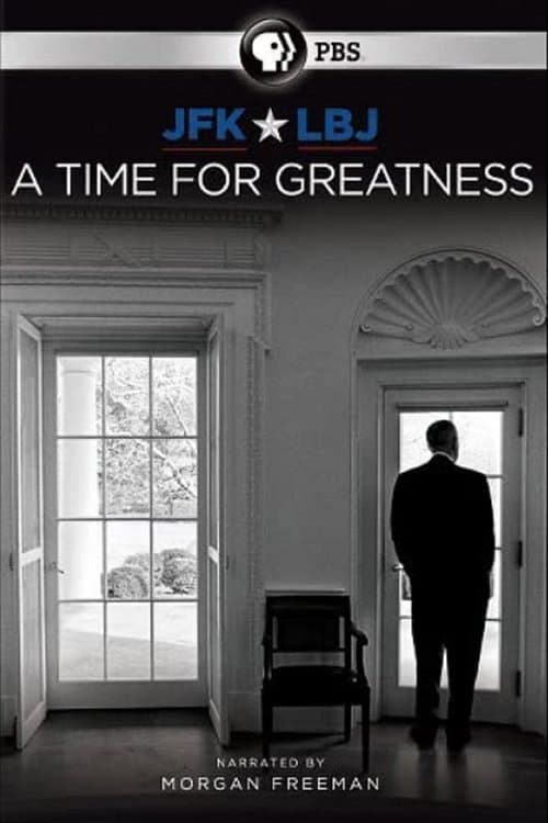 JFK & LBJ: A Time for Greatness (2015) poster