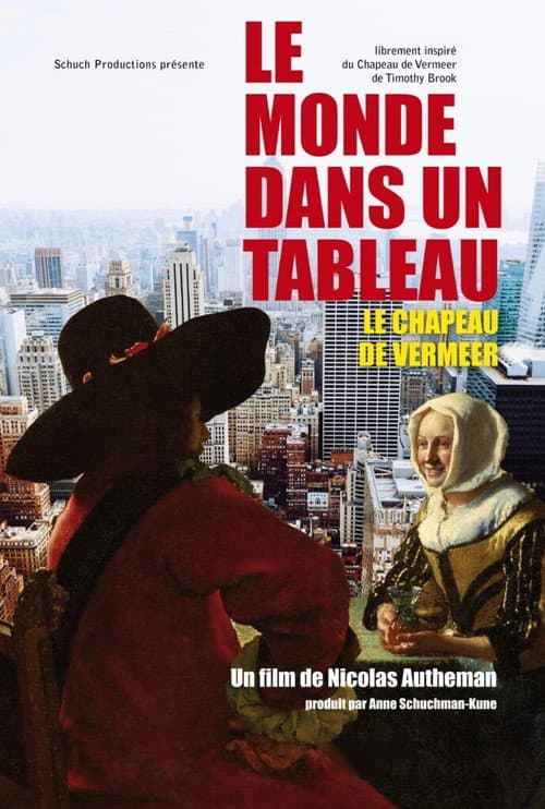 Le monde dans un tableau - Le chapeau de Vermeer (2020) poster