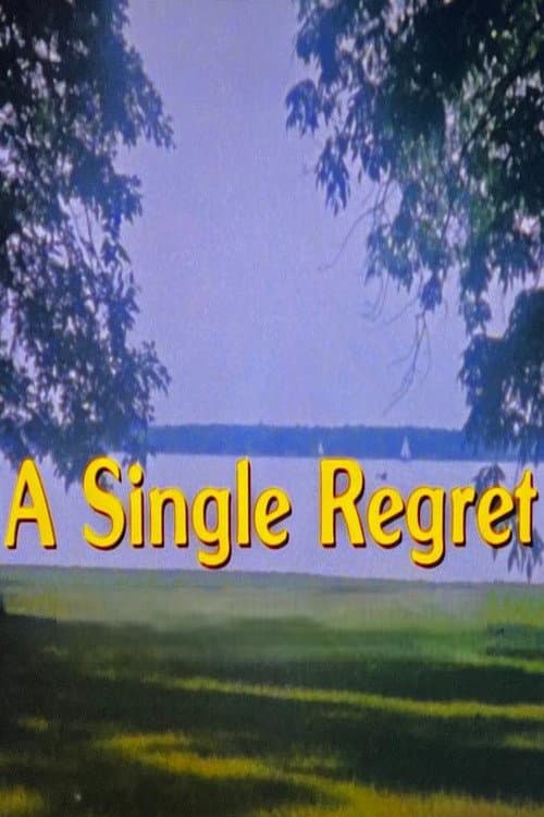 A Single Regret (1983) poster