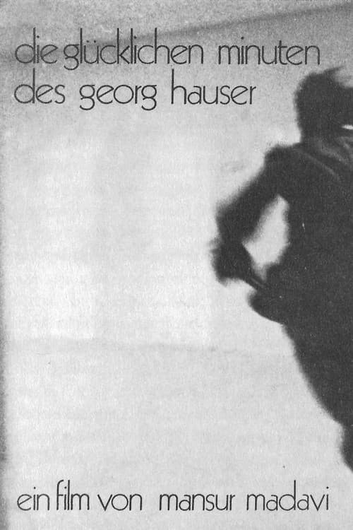 Die glücklichen Minuten des Georg Hauser (1974) poster