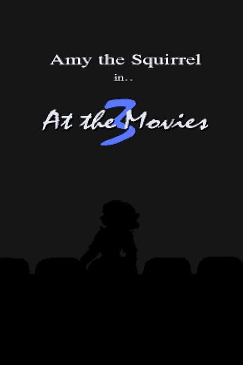 Amy the Squirrel: At the Movies 3 (1997) poster