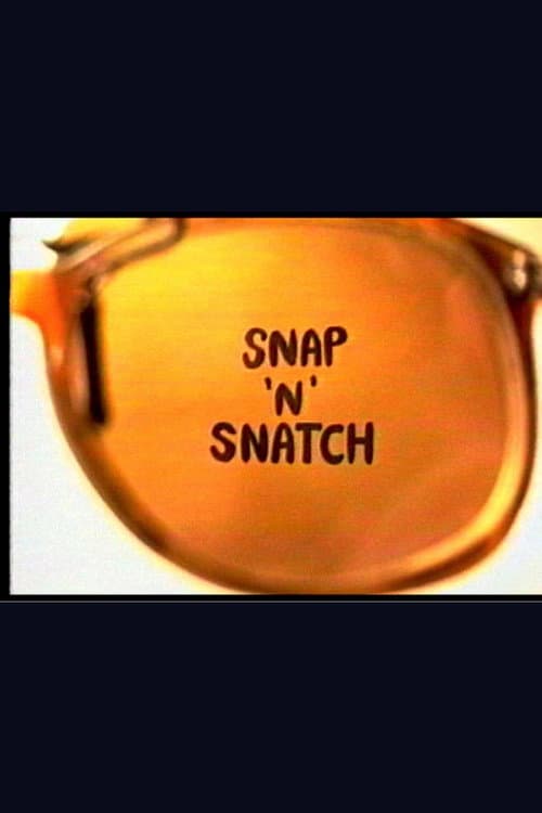 Snap 'n Snatch (1990) poster