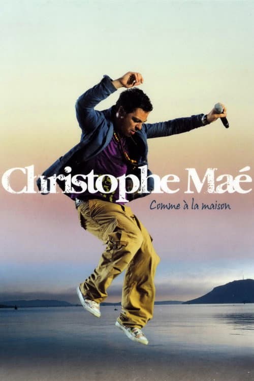 Christophe Maé : Comme à la maison (2008) poster