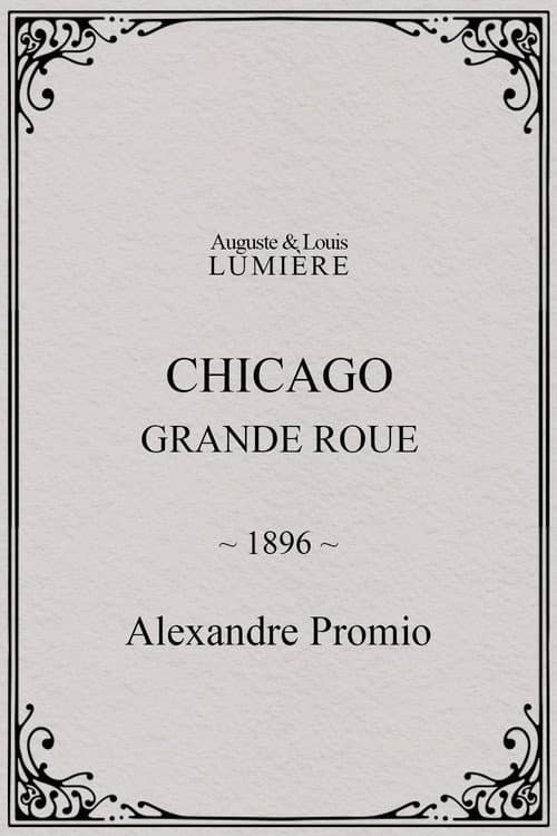 Chicago, Grande Roue (1896) poster