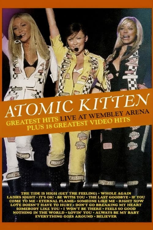 Atomic Kitten - Live at Wembley (2004) poster