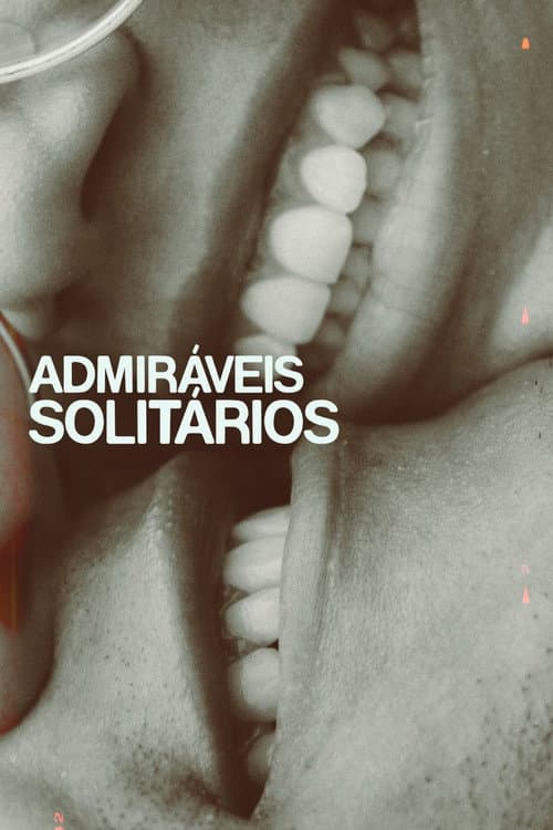 Admiráveis Solitários (2026) poster