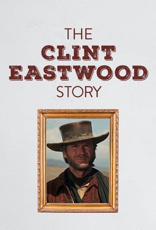 Die Clint Eastwood Story (2018) poster