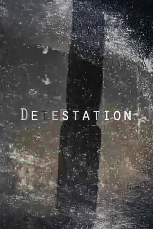 Detestation (2008) poster
