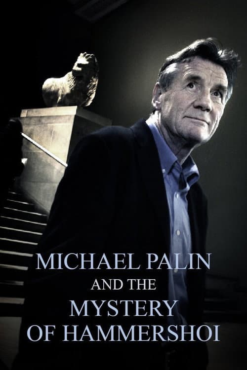 Michael Palin & the Mystery of Hammershøi (2005) poster