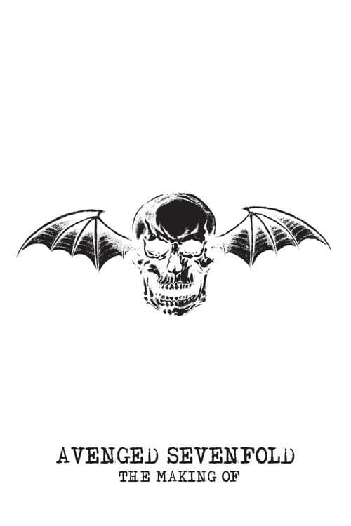 The Making Of Avenged Sevenfold (2007) poster