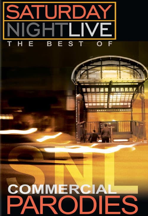 Saturday Night Live: The Best of Commercial Parodies (2006) poster