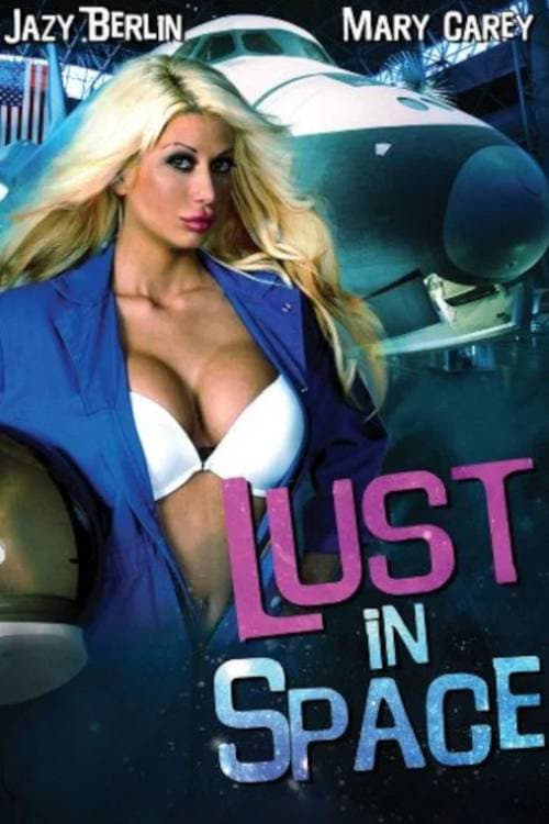 Lust in Space (2015) poster