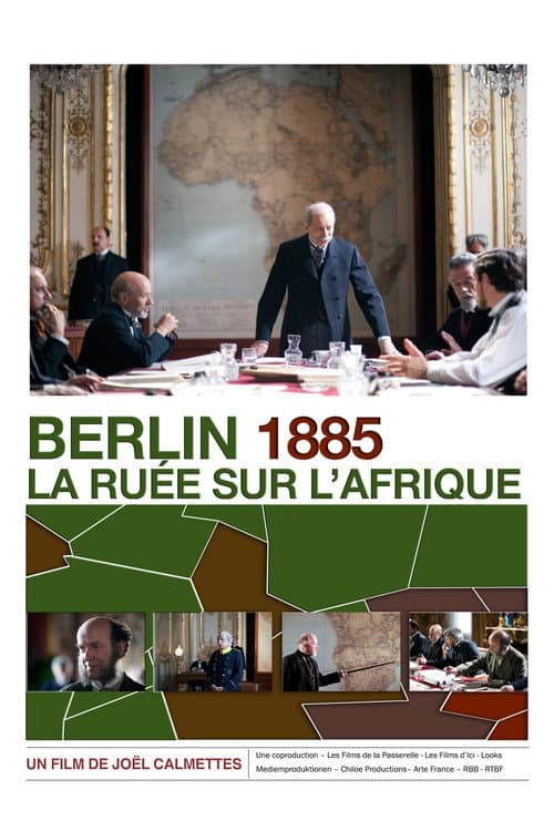 Conférence de Berlin 1885 - La ruée sur l'Afrique (2011) poster