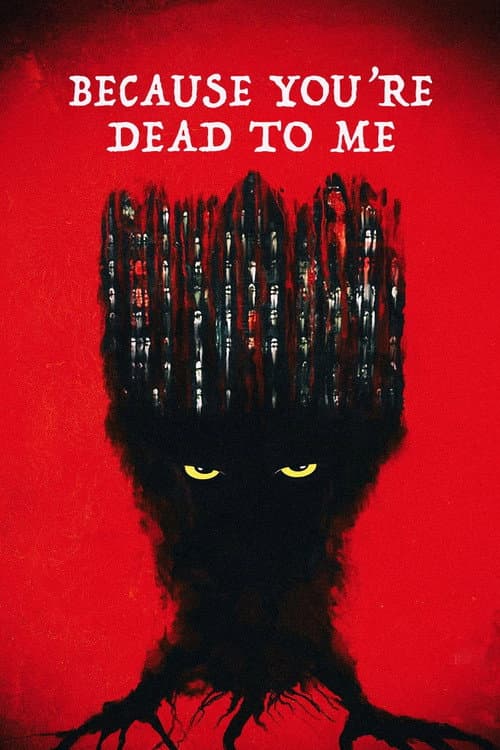 Because You're Dead to Me (2022) poster