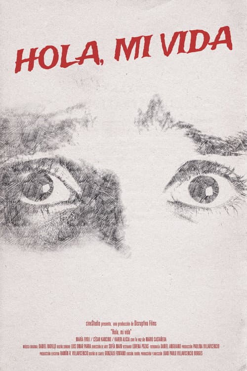 Hola, mi vida (2024) poster