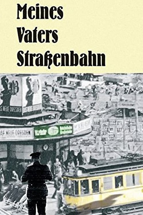 Meines Vaters Straßenbahn (1980) poster