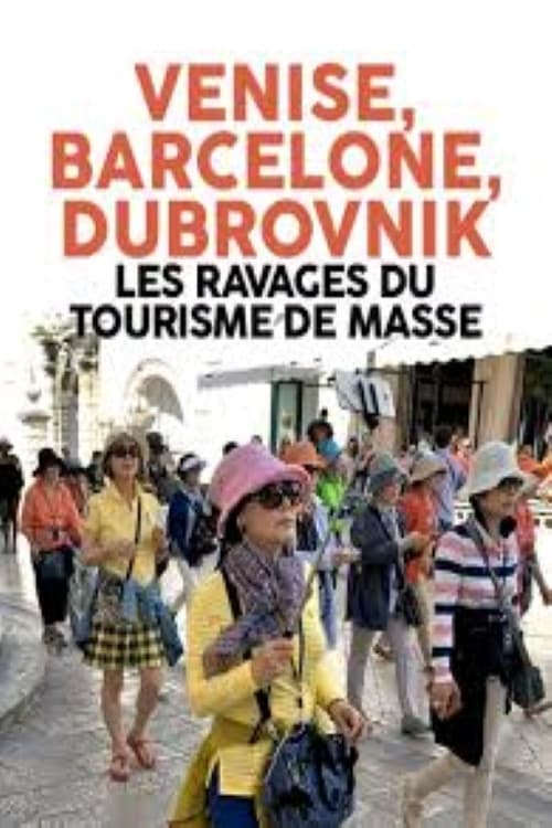 Tourist go home! Europas Sehnsuchtsorte in Gefahr (2017) poster