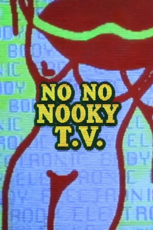 No No Nooky T.V. (1987) poster