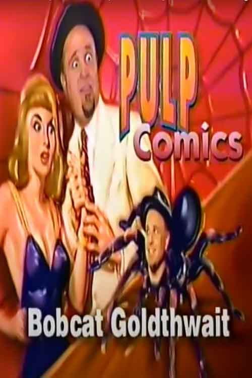Bobcat Goldthwait Comedy Central "Pulp Comics" (1996) poster