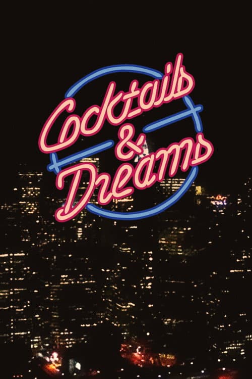 Cocktails & Dreams (2015) poster
