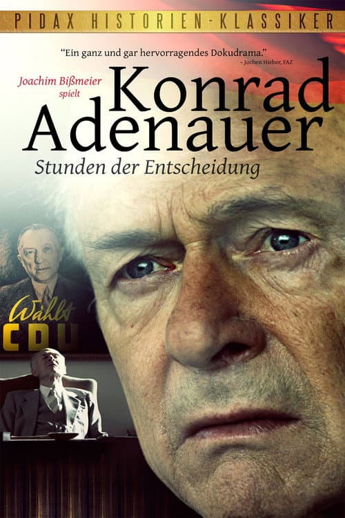 Konrad Adenauer - Stunden der Entscheidung (2012) poster