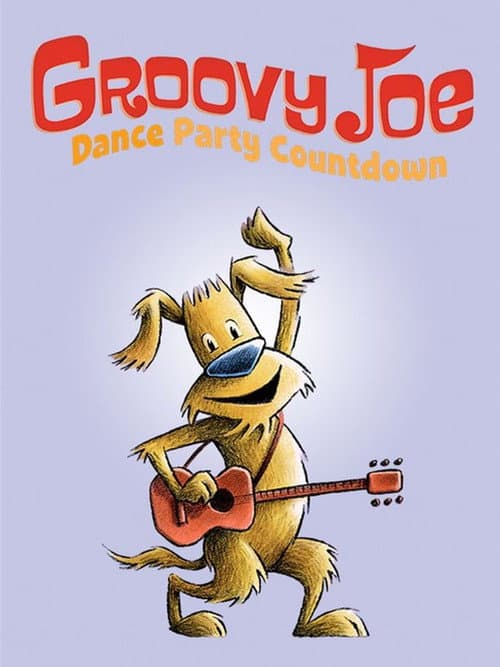Groovy Joe: Dance Party Countdown (2018) poster