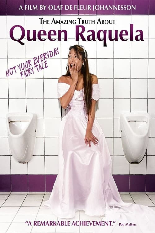 Hinn undursamlegi sannleikur um Raquelu drottningu (2008) poster
