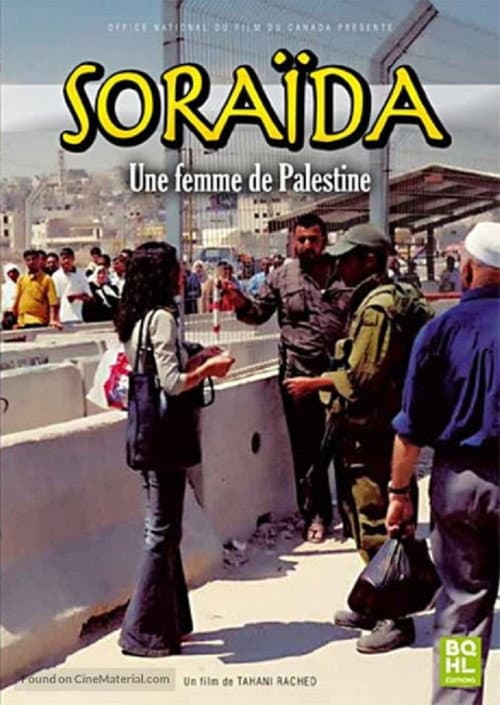 Soraïda, une femme de Palestine (2004) poster