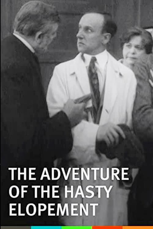 The Adventure of the Hasty Elopement (1914) poster