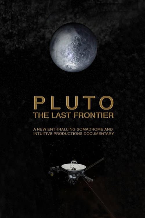 Pluto. The Last Frontier (2015) poster