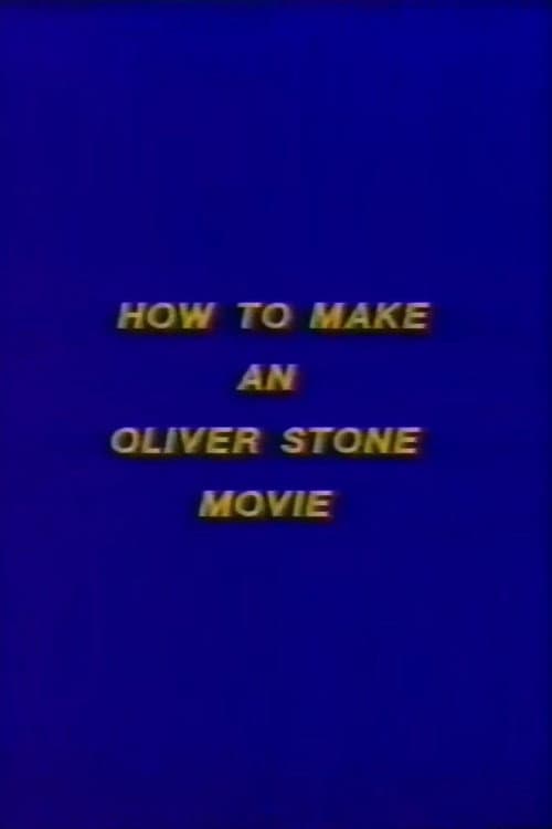 How to Make an Oliver Stone Movie (1992) poster