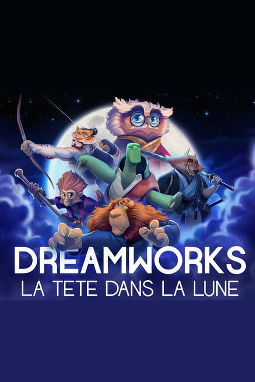 Dreamworks: La Tete Dans La Lune (2025) poster