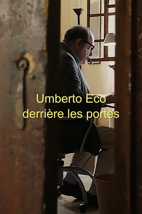 Umberto Eco, derrière les portes (2012) poster